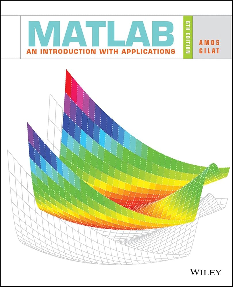 MATLAB: An Introduction with Applications, 6th Edition